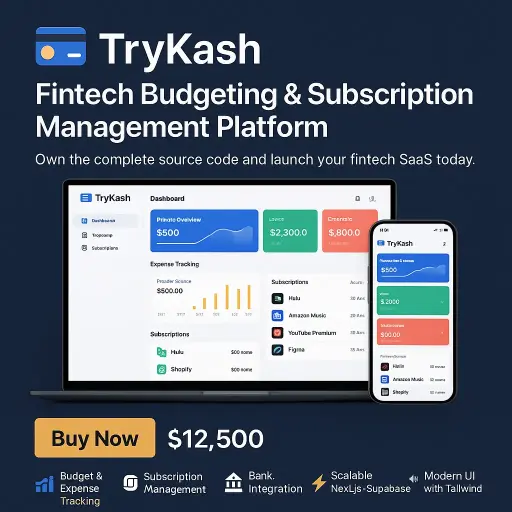 TryKash – Complete Fintech Budgeting & Subscription Management Platform Source Code